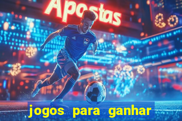 jogos para ganhar dinheiro sem depositar nada